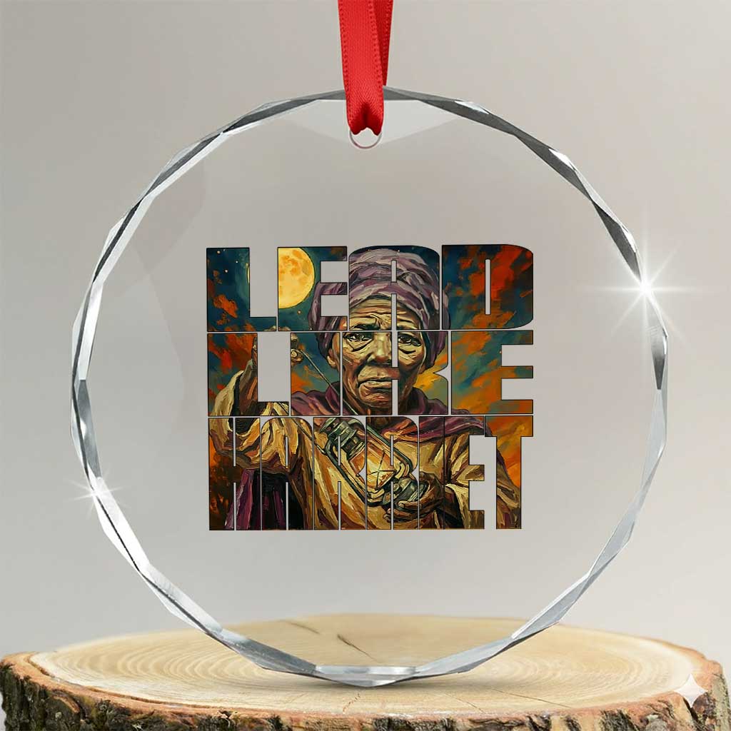 Lead Like Harriet Crystal Glass Ornament Black Women Leadership Quote - Wonder Print Shop