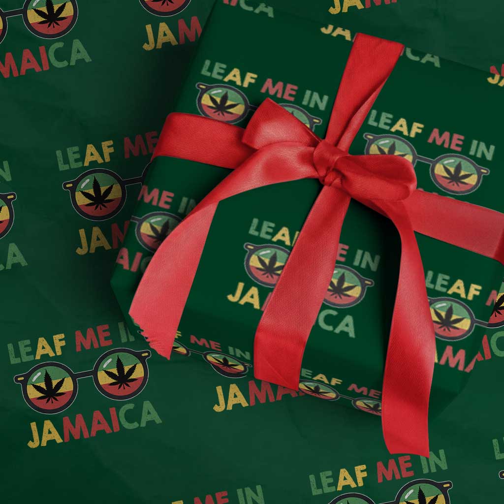 Leaf Me In Jamaica Wrapping Paper Roll Funny Weed Stoner Marijuana Jamaican Rasta Reggae - Wonder Print Shop
