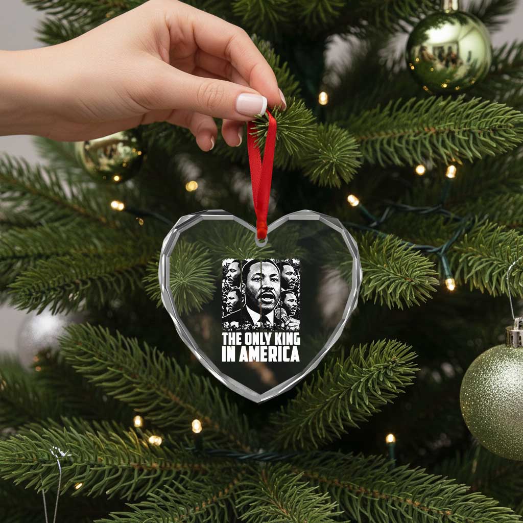 Legacy Of Martin Luther King Jr Heart Crystal Glass Ornament The Only King In America