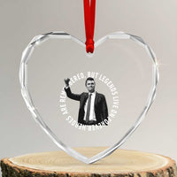 Legends Live Forever Tribute Heart Crystal Glass Ornament Charlie Kirk Legacy Remembrance - Wonder Print Shop
