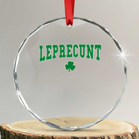 Leprecunt Shamrock Crystal Glass Ornament St Patricks Day Funny Irish Adult Humor