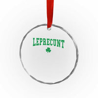 Leprecunt Shamrock Crystal Glass Ornament St Patricks Day Funny Irish Adult Humor