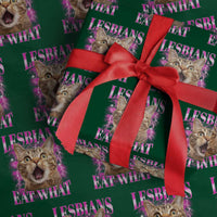 Lesbians Eat What Wrapping Paper Roll Funny Cat Gay Pride LGBTQ Pun - Wonder Print Shop