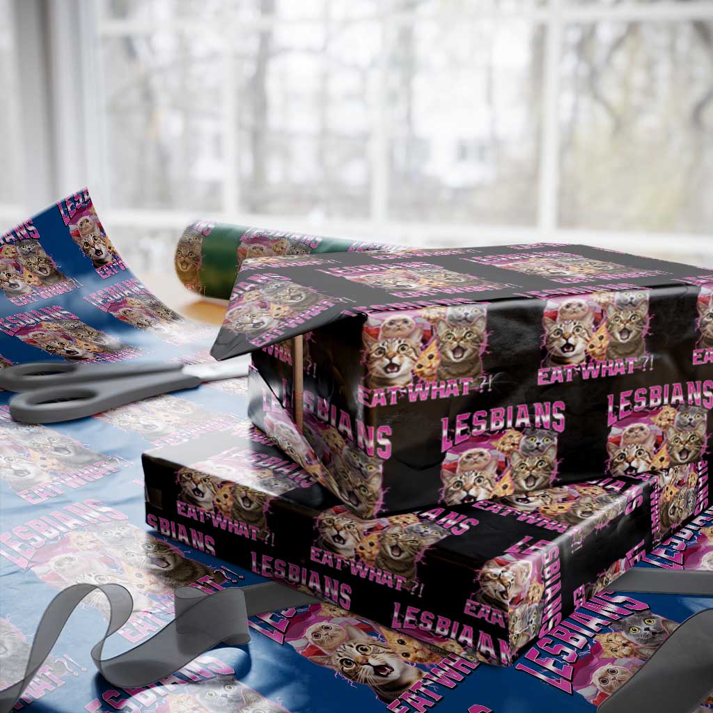 Lesbians Eat What Wrapping Paper Roll Funny LGBTQ+ Pride Cats Meme Feline Lover Bootleg - Wonder Print Shop