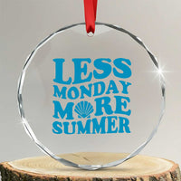 Less Monday More Summer Crystal Glass Ornament Retro Beach Seashell Graphic