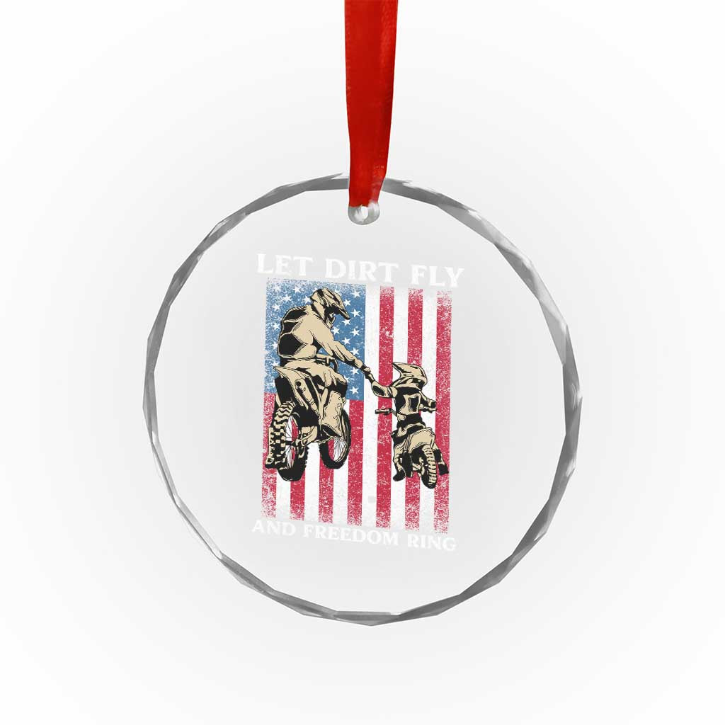 Let Dirt Fly And Freedom Ring Crystal Glass Ornament 4th of July Dirt Bike American Flag