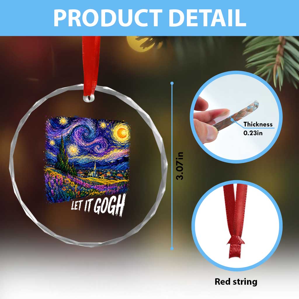 Let it Gogh Funny Vincent Van Gogh Starry Night Crystal Glass Ornament