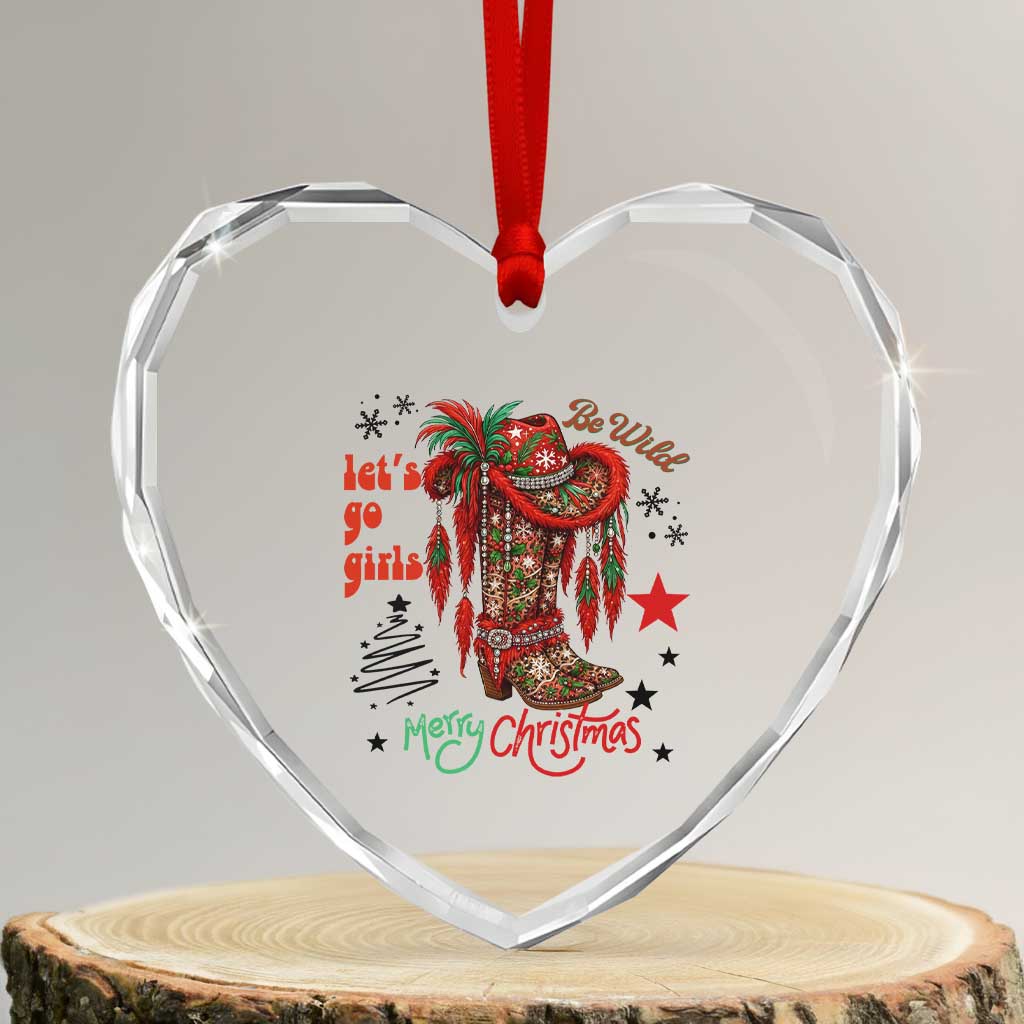 Let Us Go Girls Heart Crystal Glass Ornament Christmas Cowgirl Boots - Wonder Print Shop