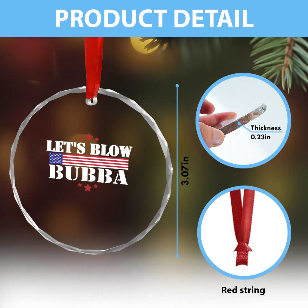 Let’s Blow Bubba Crystal Glass Ornament Satirical Patriot Meme - Wonder Print Shop