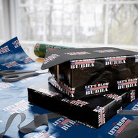 Let’s Blow Bubba Wrapping Paper Roll Satirical Patriot Meme - Wonder Print Shop