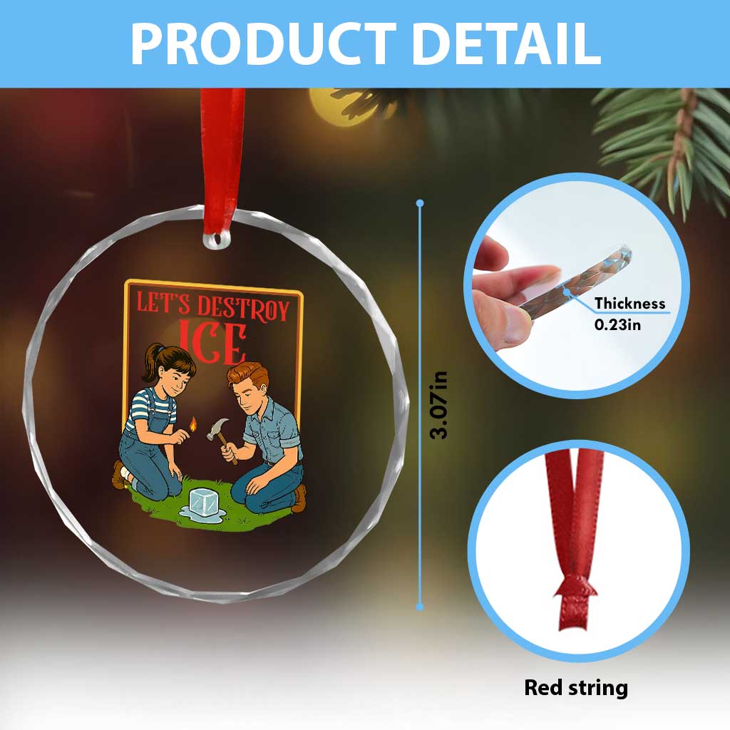 Let’s Destroy ICE Crystal Glass Ornament Retro Parody Protest with Satirical Childhood Graphic