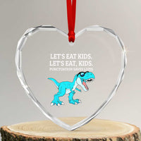 Lets Eat Kids Punctuation Saves Lives Heart Crystal Glass Ornament Dinosaur Funny Grammar - Wonder Print Shop