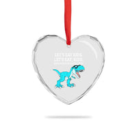 Lets Eat Kids Punctuation Saves Lives Heart Crystal Glass Ornament Dinosaur Funny Grammar - Wonder Print Shop