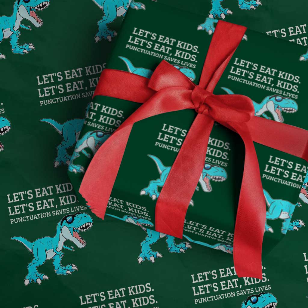 Lets Eat Kids Punctuation Saves Lives Wrapping Paper Roll Dinosaur Funny Grammar - Wonder Print Shop
