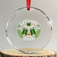 Lets Get Lucked Up Crystal Glass Ornament Funny Saint Patricks Day Lucky Drinking
