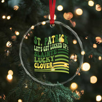 Lets Get Lucked Up Crystal Glass Ornament Funny St Patricks Day
