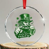 Lets Get Lucked Up Crystal Glass Ornament St Patricks Day Party Humor