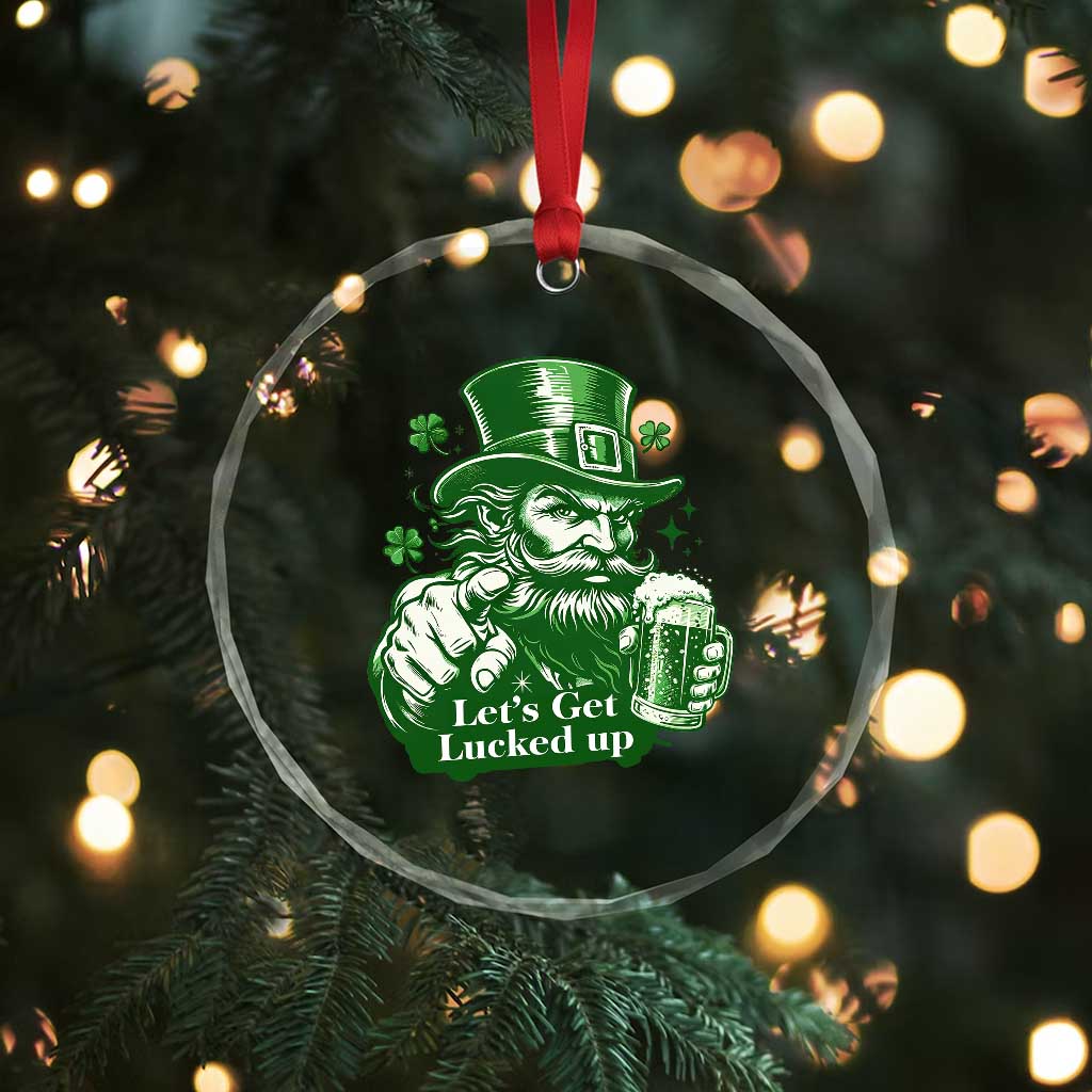 Lets Get Lucked Up Crystal Glass Ornament St Patricks Day Party Humor