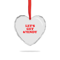 Let's Get Sendy 67 Heart Crystal Glass Ornament Funny 6 7 Six Seven 6 7endy Meme - Wonder Print Shop
