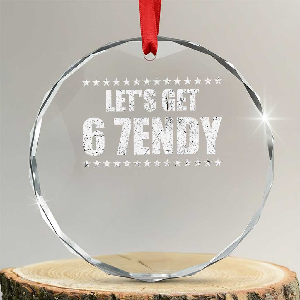 Lets Get Sendy 67 Six Seven Meme Alpha Slang Star Crystal Glass Ornament - Wonder Print Shop