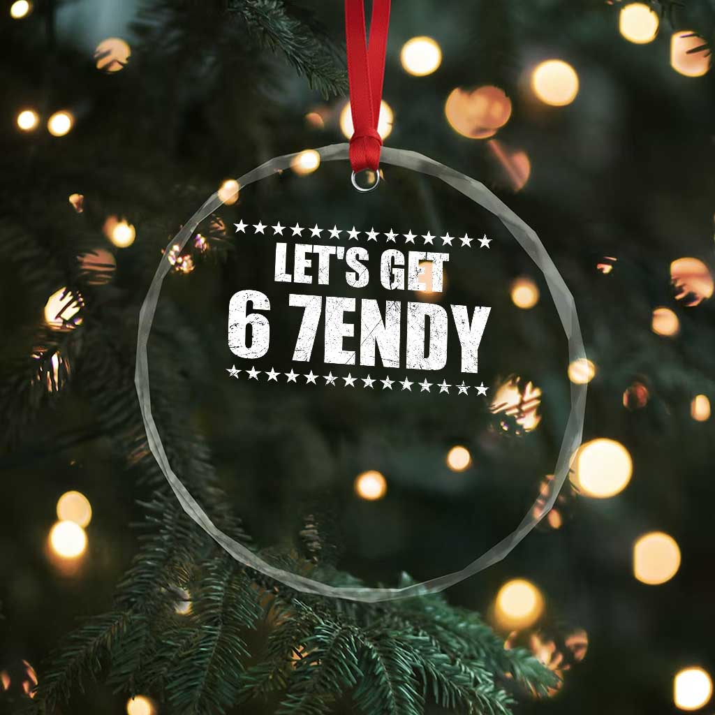 Lets Get Sendy 67 Six Seven Meme Alpha Slang Star Crystal Glass Ornament - Wonder Print Shop