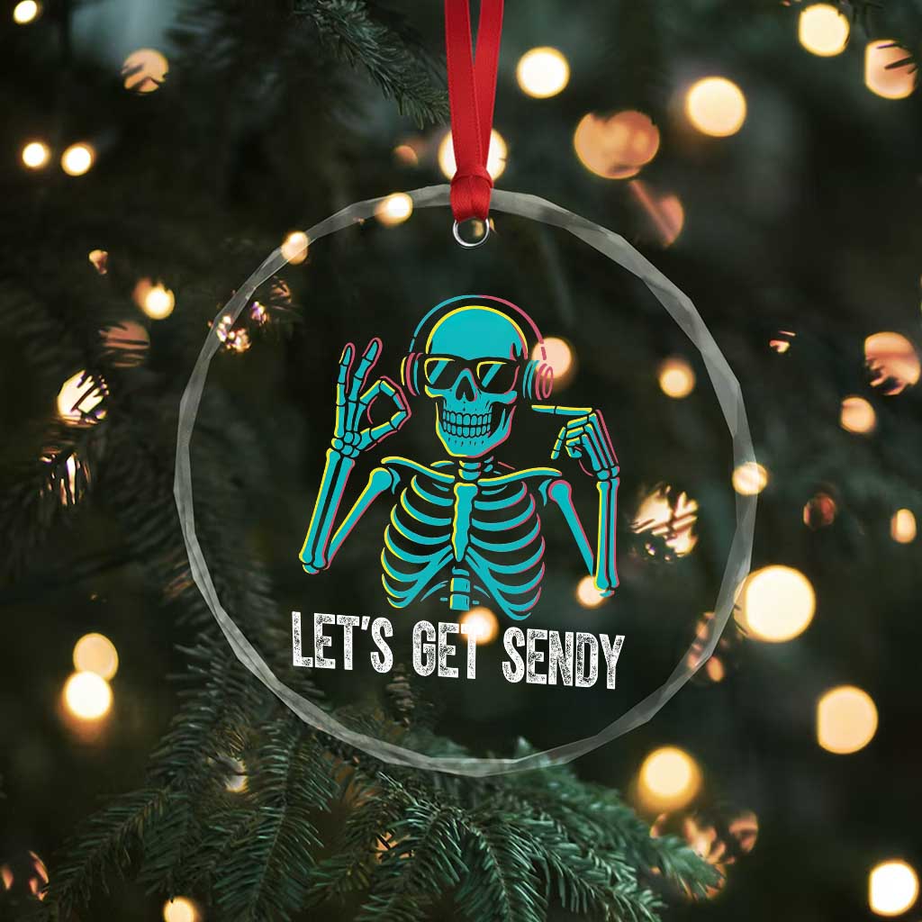 Lets Get Sendy Skeleton Crystal Glass Ornament Full Send Vibes Glowcore TS02