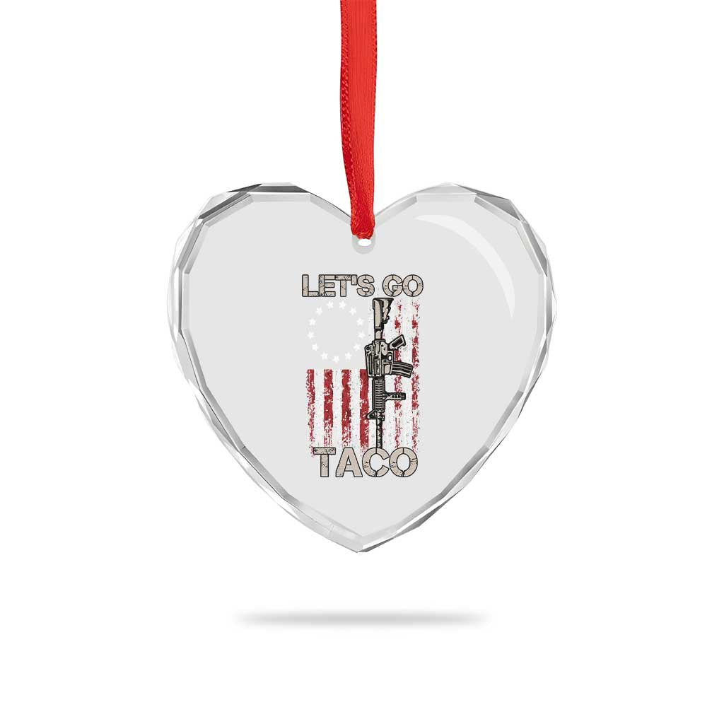 Let’s Go Taco Betsy Ross Flag Heart Crystal Glass Ornament Vintage Patriotic Rifle Gun Rights - Wonder Print Shop