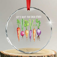 Let's Roots For Each Other Vegetable Crystal Glass Ornament Motivational - Wonder Print Shop