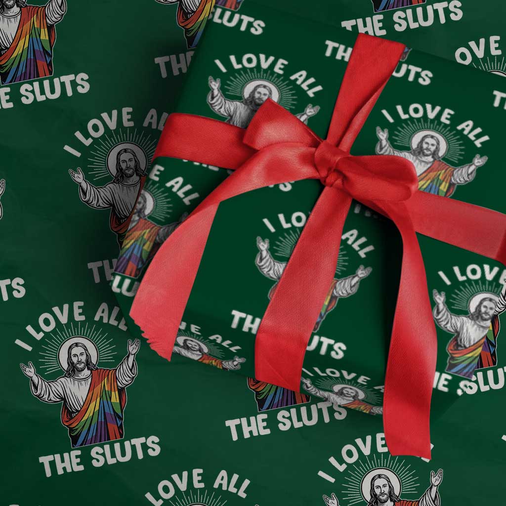LGBTQ Jesus Wrapping Paper Roll I Love All The Sluts