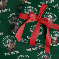 LGBTQ Jesus Wrapping Paper Roll I Love All The Sluts