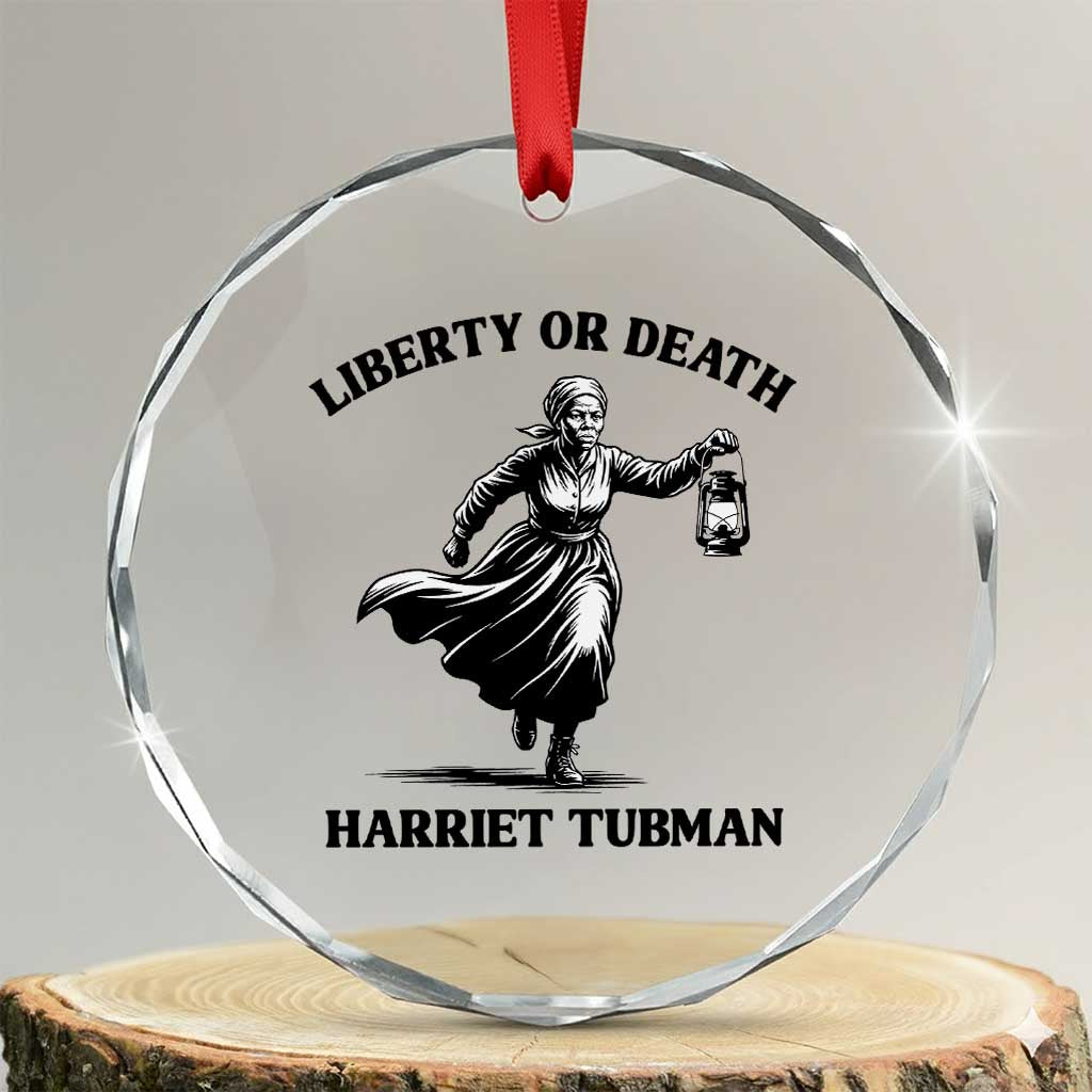 Liberty Or Death Crystal Glass Ornament Harriet Tubman Quote - Wonder Print Shop