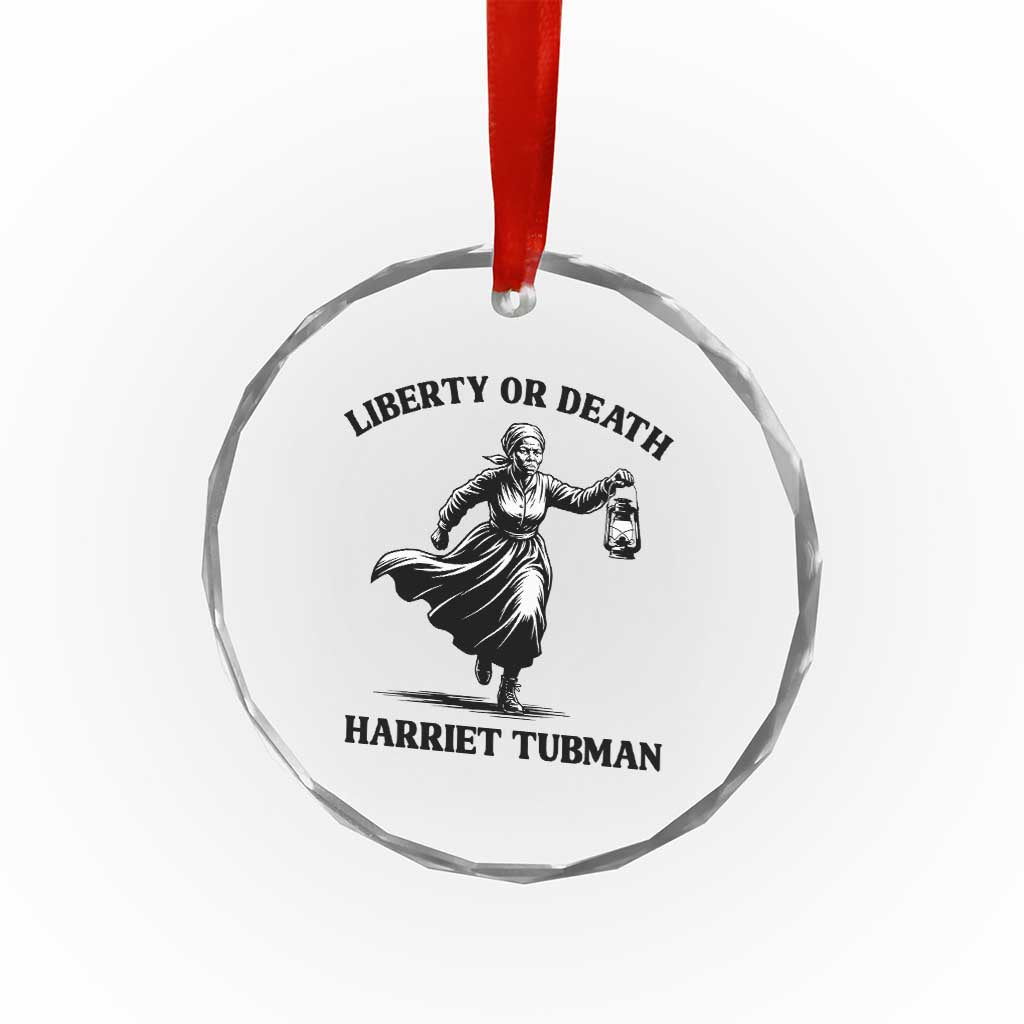 Liberty Or Death Crystal Glass Ornament Harriet Tubman Quote - Wonder Print Shop