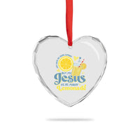 Life Gave Me Some Lemons But My Jesus He Be Makin Lemonade Heart Crystal Glass Ornament