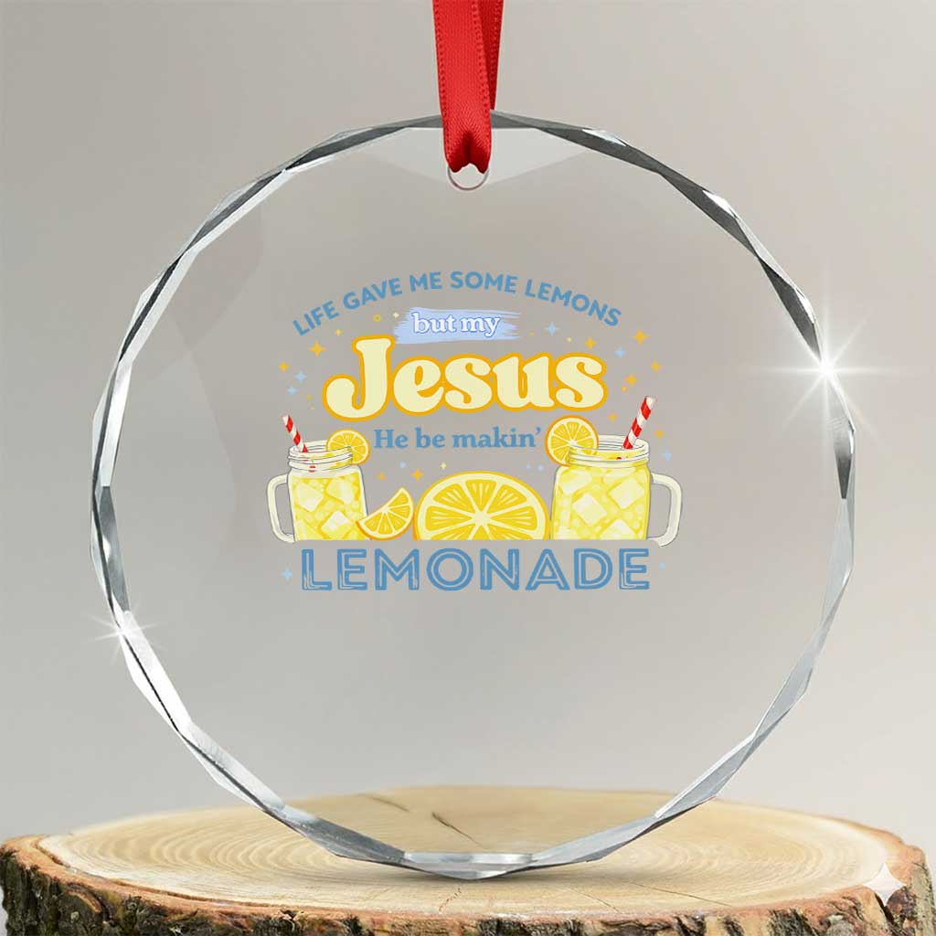 Life Gave Me Some Lemons Crystal Glass Ornament Funny Lemonade Jesus Christian