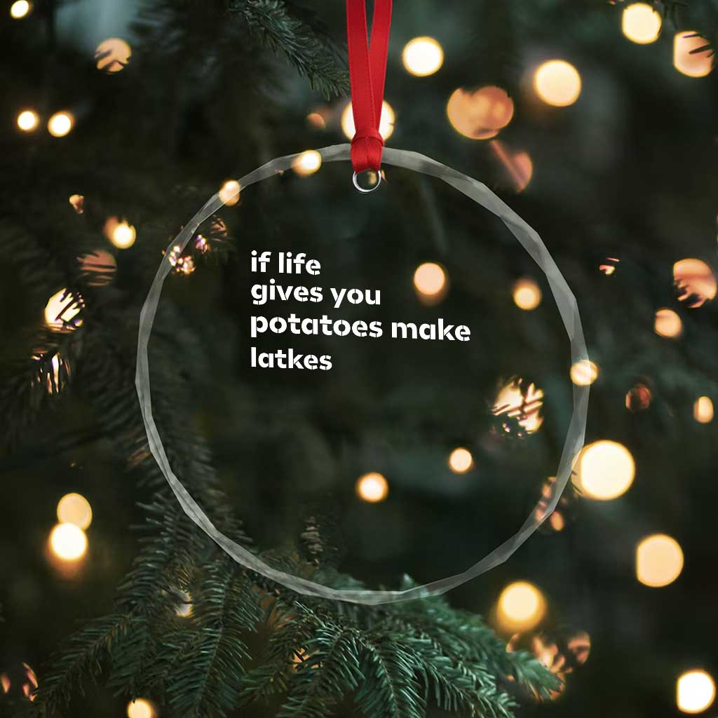 Life Gives Potatoes Make Latkes Crystal Glass Ornament Funny Hanukkah Gift Jewish Holiday - Wonder Print Shop