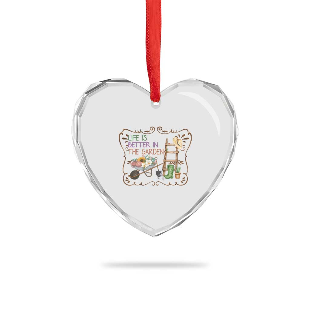 Life Is Better In The Garden Heart Crystal Glass Ornament Funny Gardening Quote - Wonder Print Shop