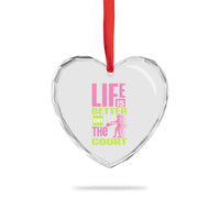 Life Is Better On The Court Heart Crystal Glass Ornament Gift For Tennis Fan - Wonder Print Shop