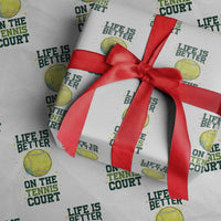Life Is Better On The Court Wrapping Paper Roll Tennis Lover Gift - Wonder Print Shop