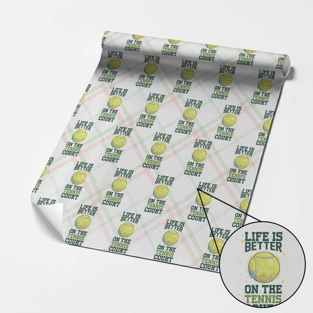 Life Is Better On The Court Wrapping Paper Roll Tennis Lover Gift - Wonder Print Shop
