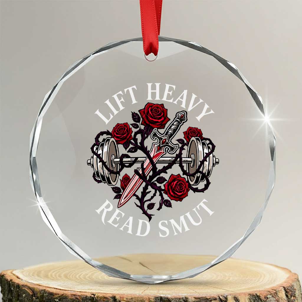 Lift Heavy Read Smut Funny Bookish Fitness Crystal Glass Ornament Vintage Gothic Dagger Roses Weightlifting Spicy Romance Book Lover