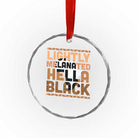 Lightly Melanated Hella Black Crystal Glass Ornament Melanin African Pride Map Black History