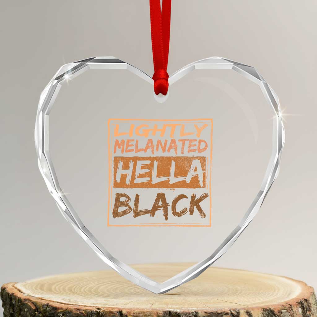 Lightly Melanated Hella Black Heart Crystal Glass Ornament Melanin African Pride Black History