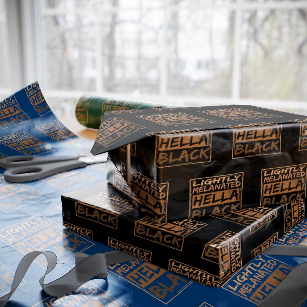 Lightly Melanated Hella Black Wrapping Paper Roll Melanin African Pride Black History