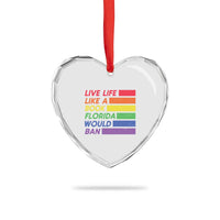 Live Life Like A Book Florida Would Ban LGBTQ Ally Pride Heart Crystal Glass Ornament