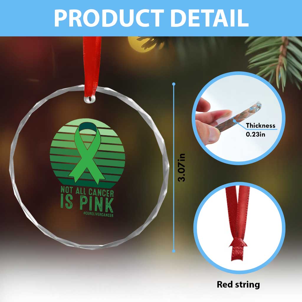 Liver Cancer Awareness Crystal Glass Ornament Not All Cancer Is Pink Ribbon Support Gift