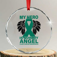 Liver Cancer Awareness Memorial Gift Crystal Glass Ornament My Hero Is Now My Angel