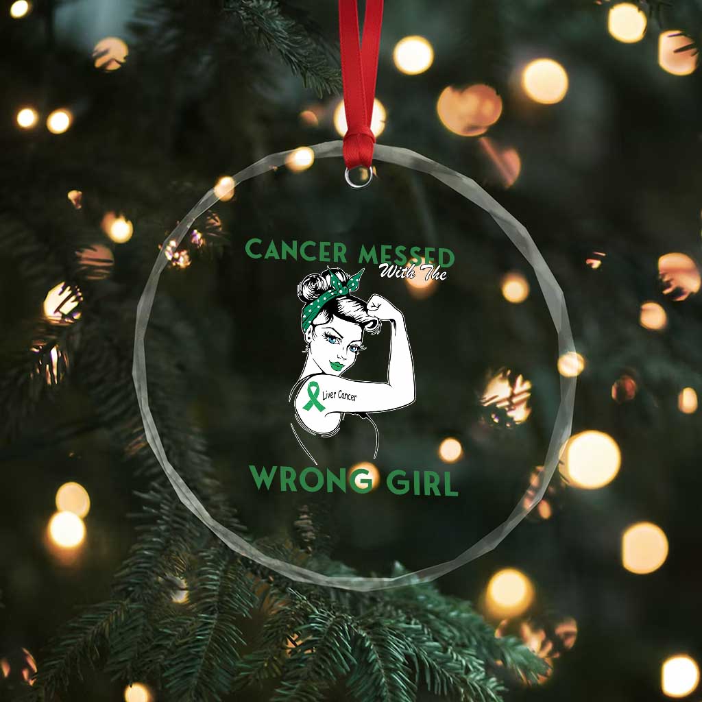 Liver Cancer Warrior Unbreakable Gift Crystal Glass Ornament Cancer Messed With The Wrong Girl