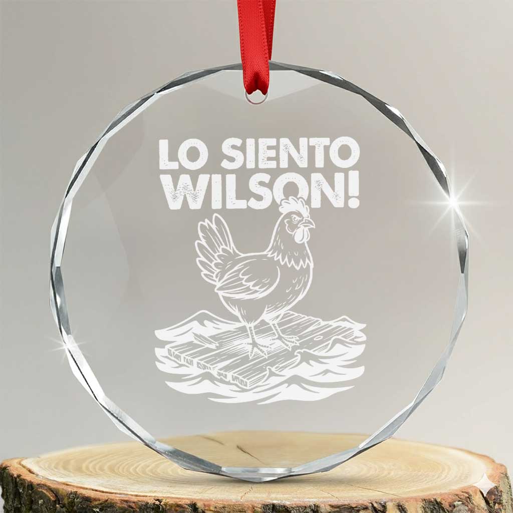 Lo Siento Wilson Funny Chicken Floating Meme Crystal Glass Ornament Viral Rooster Spanish Apology Trend