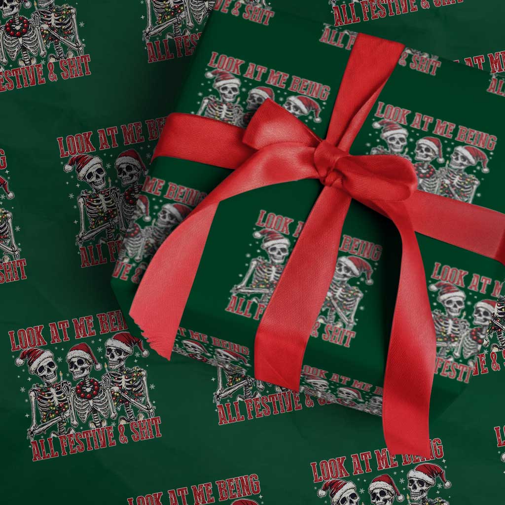Look At Me Being All Festive And Shit Christmas Wrapping Paper Roll Funny Holiday Xmas Skeleton - Wonder Print Shop