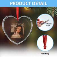 Look Who's 40 Heart Crystal Glass Ornament Funny Birthday Doll Face Meme